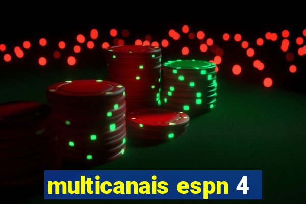 multicanais espn 4